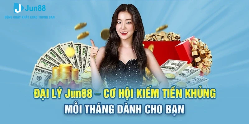 Đại Lí Jun88 - Khám Phá Chính Sách Hoa Hồng Siêu Lợi Nhuận 1 Giới thiệu đại lí Jun88